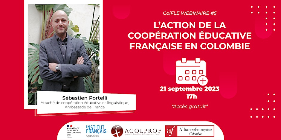 ColFLE #5 : L’action de la coopération éducative française en Colombie